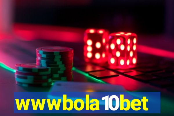 wwwbola10bet