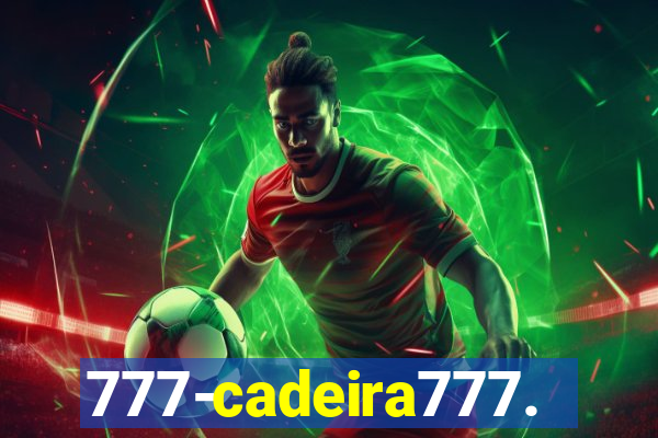 777-cadeira777.cc