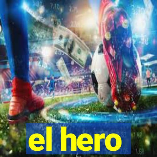 el hero