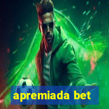 apremiada bet