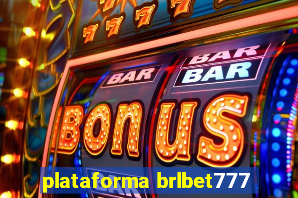 plataforma brlbet777