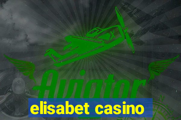 elisabet casino