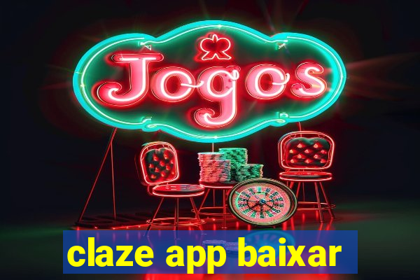 claze app baixar