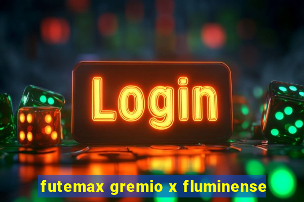 futemax gremio x fluminense