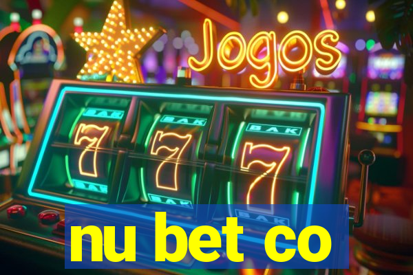 nu bet co