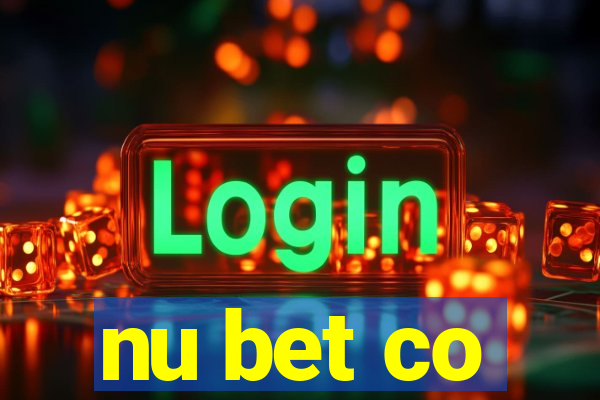 nu bet co