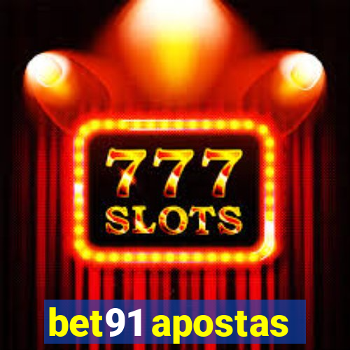 bet91 apostas