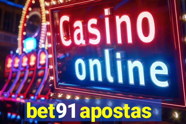 bet91 apostas