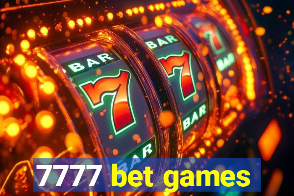 7777 bet games