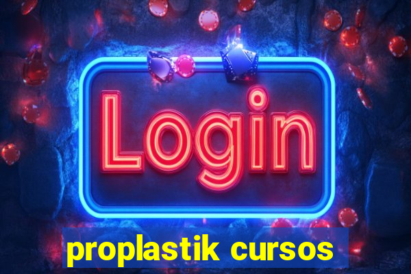 proplastik cursos