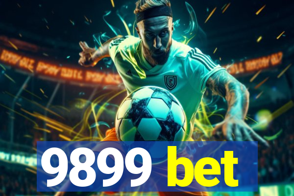 9899 bet