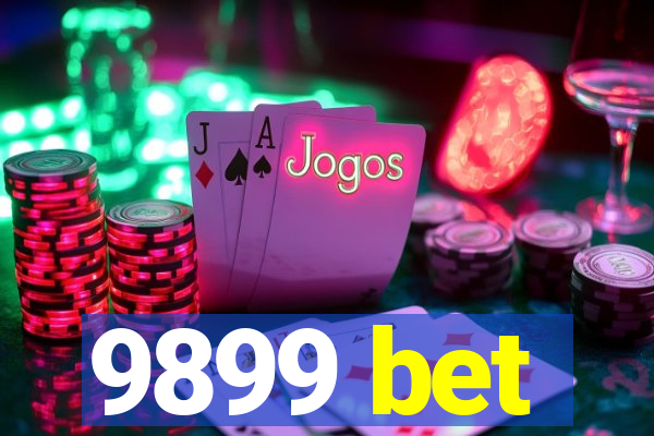 9899 bet