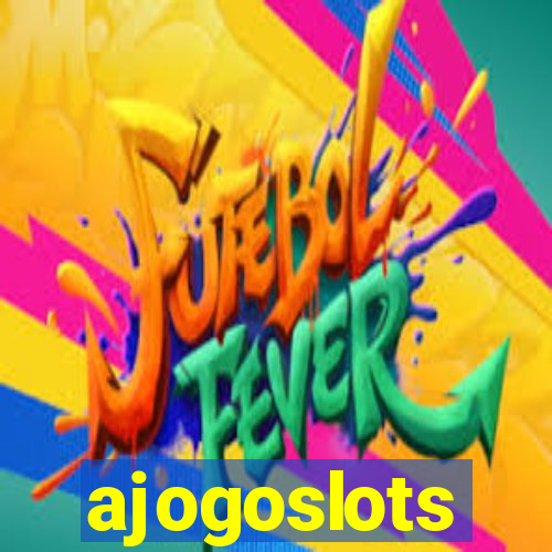 ajogoslots