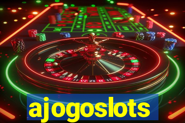 ajogoslots