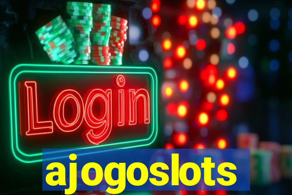 ajogoslots