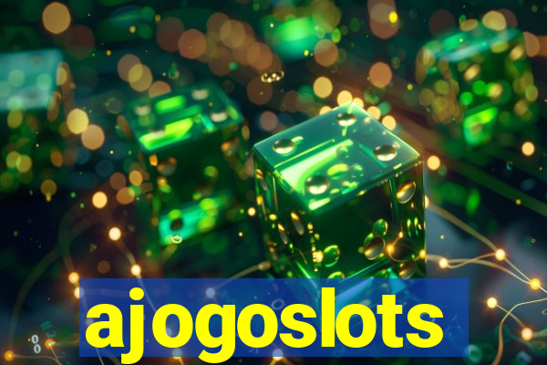 ajogoslots