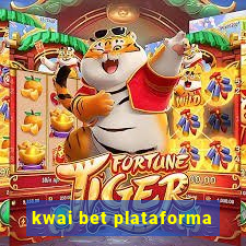 kwai bet plataforma