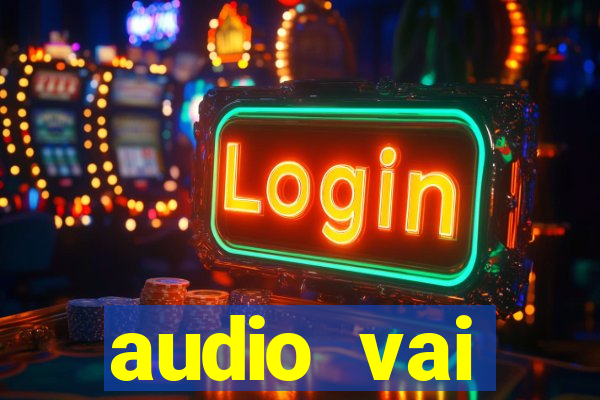 audio vai corinthians whatsapp