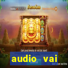 audio vai corinthians whatsapp