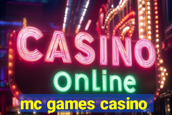 mc games casino