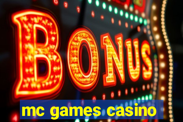 mc games casino