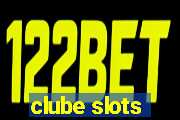 clube slots