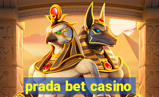 prada bet casino