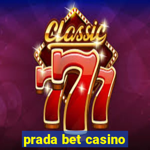 prada bet casino