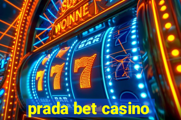 prada bet casino