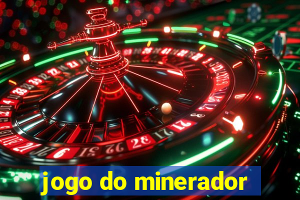 jogo do minerador