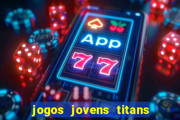 jogos jovens titans battle blitz