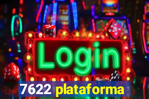 7622 plataforma