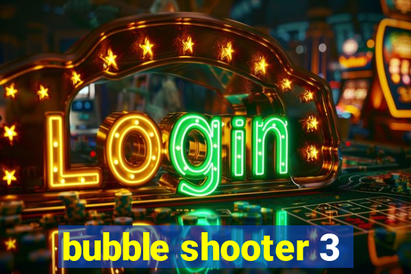 bubble shooter 3