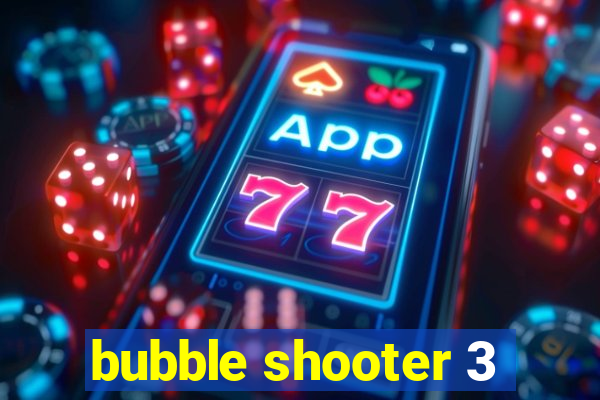 bubble shooter 3