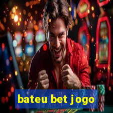 bateu bet jogo