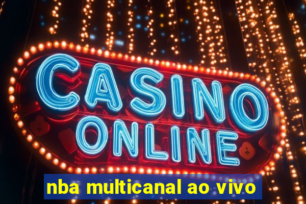 nba multicanal ao vivo