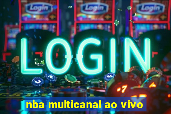 nba multicanal ao vivo