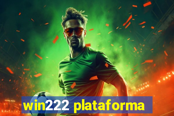 win222 plataforma