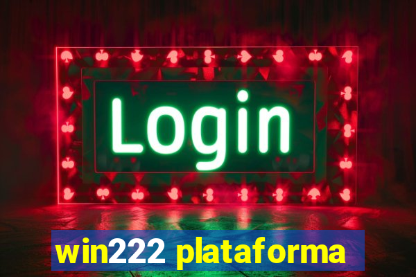 win222 plataforma