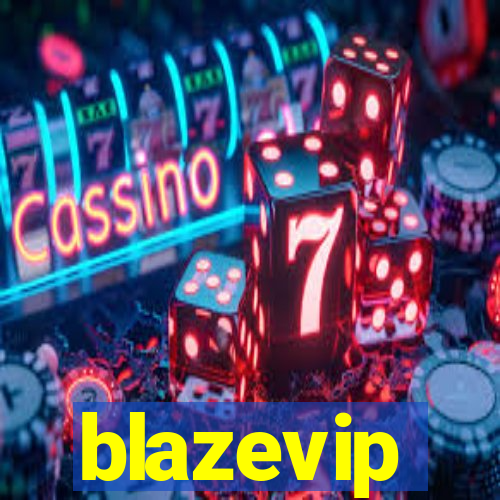 blazevip