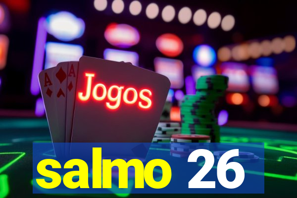 salmo 26