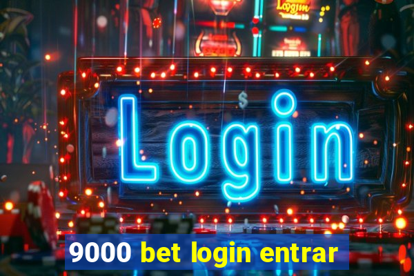 9000 bet login entrar