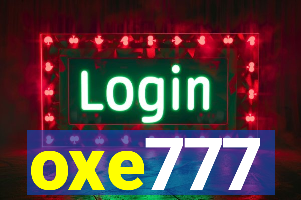 oxe777