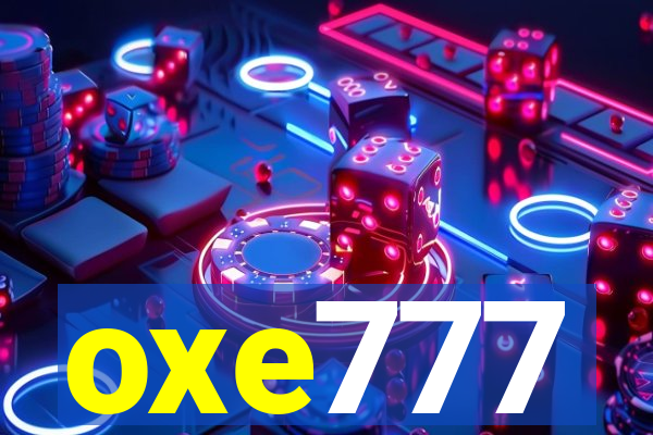 oxe777