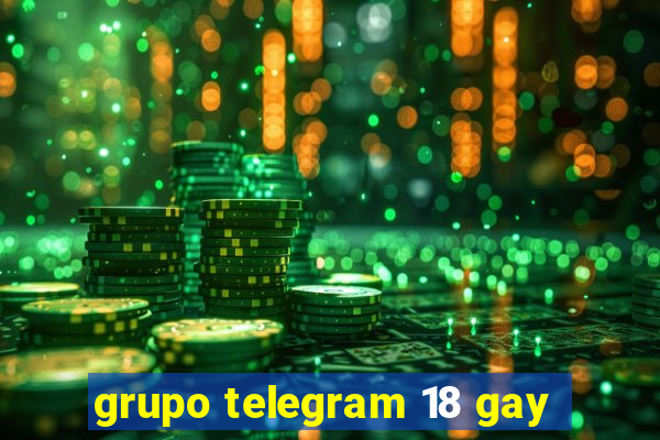 grupo telegram 18 gay