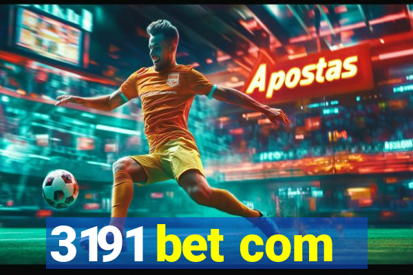 3191 bet com