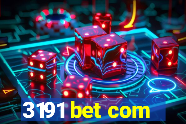 3191 bet com