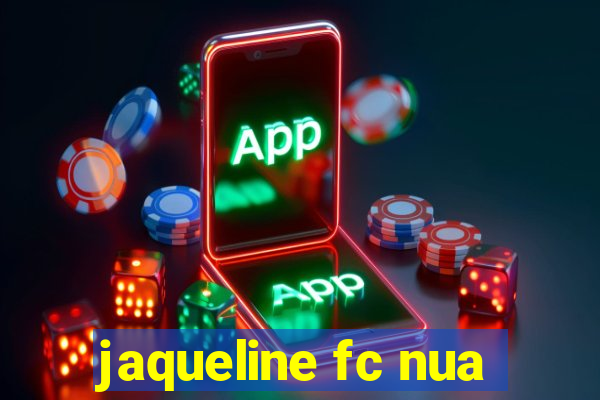 jaqueline fc nua