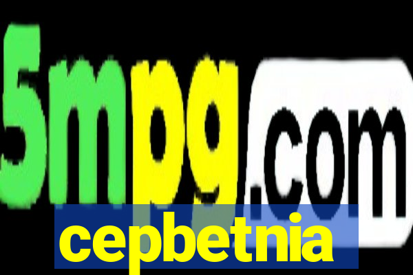 cepbetnia