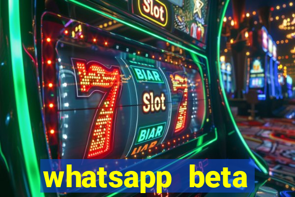 whatsapp beta mirror apk